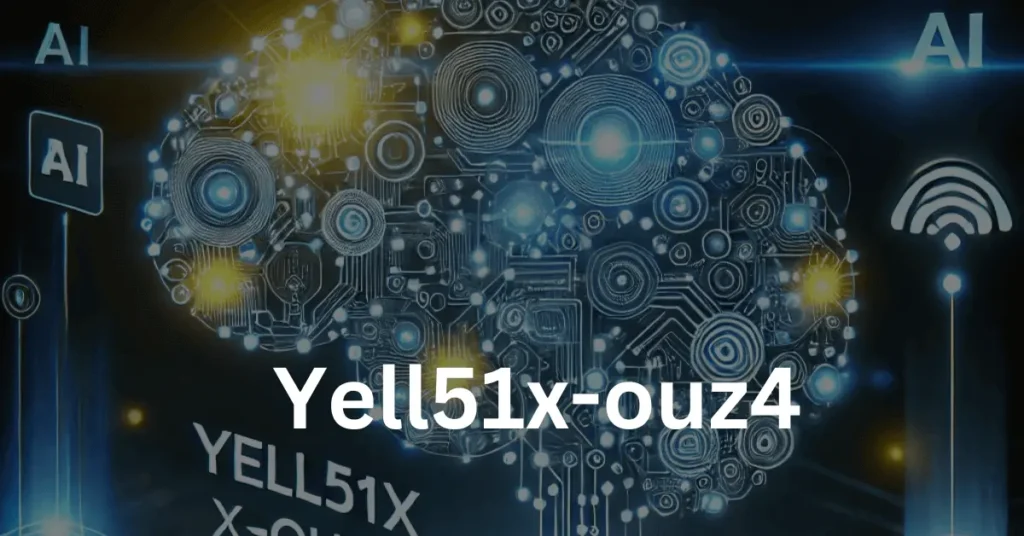 yell51x-ouz4 Update: Cutting-Edge Innovations for Tomorrow’s Tech 2 yell51x-ouz4 Update: Cutting-Edge Innovations for Tomorrow’s Tech